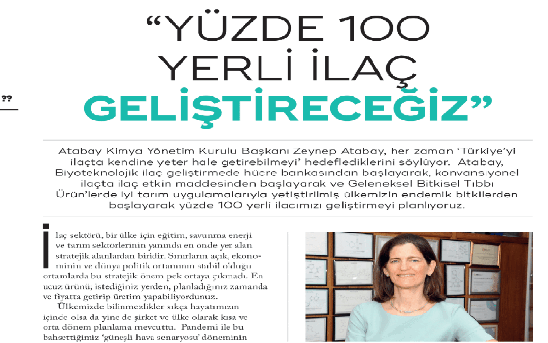 YÜZDE 100  YERLİ İLAÇ  GELİŞTİRECEĞİZ